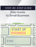 Side Hustle to Small Business